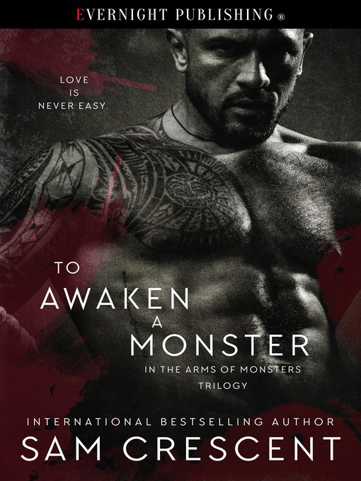 Title details for To Awaken a Monster by Sam Crescent - Available